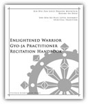 Enlightened Warrior Gyo-Ja Practitioner Recitation Handbook